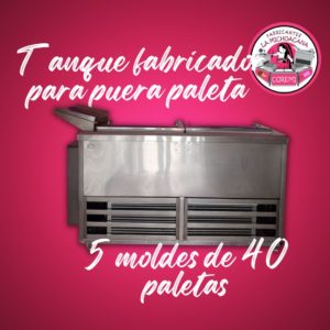 Tanque Fabricador de 5 moldes para pura paleta
